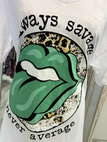 'Always Savage' T-Shirt